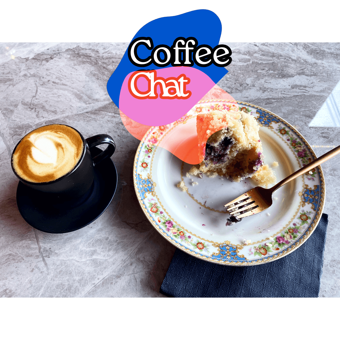 Coffee Chat (30 MIN).